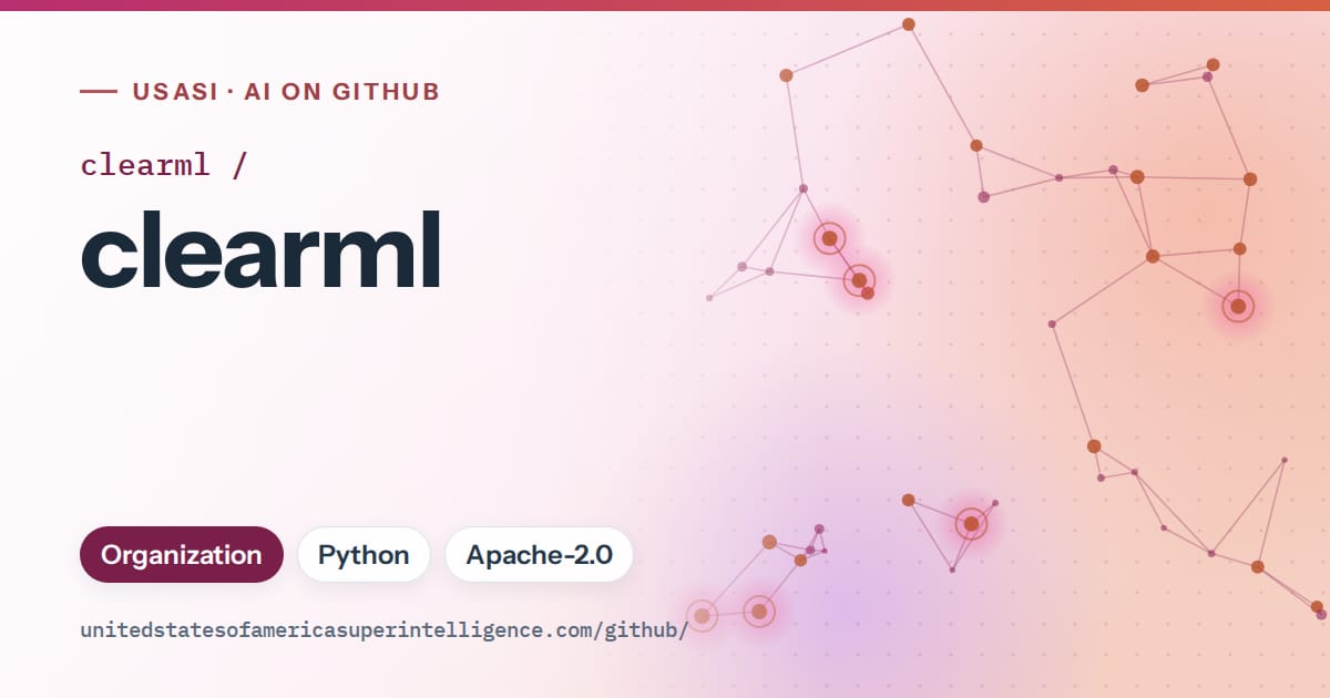 Generated pink constellation network artwork for clearml/clearml, labeled USASI · AI on GitHub, with Organization · Python · Apache-2.0.