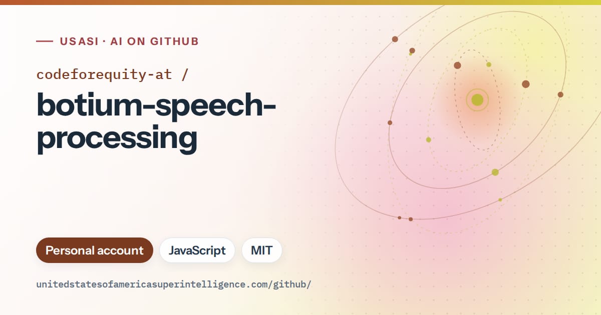Generated orange orbit artwork for codeforequity-at/botium-speech-processing, labeled USASI · AI on GitHub, with Personal account · JavaScript · MIT.