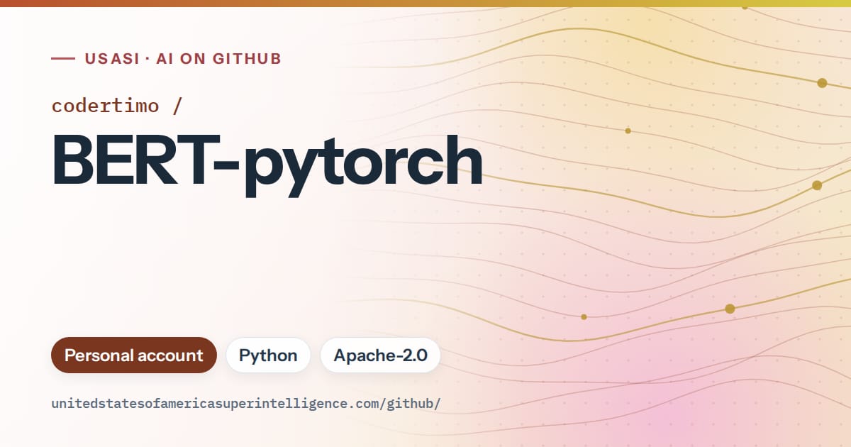 Generated orange flowing-wave artwork for codertimo/BERT-pytorch, labeled USASI · AI on GitHub, with Personal account · Python · Apache-2.0.