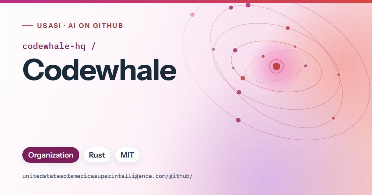 Generated pink orbit artwork for codewhale-hq/Codewhale, labeled USASI · AI on GitHub, with Organization · Rust · MIT.