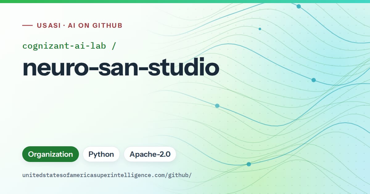 Generated green flowing-wave artwork for cognizant-ai-lab/neuro-san-studio, labeled USASI · AI on GitHub, with Organization · Python · Apache-2.0.