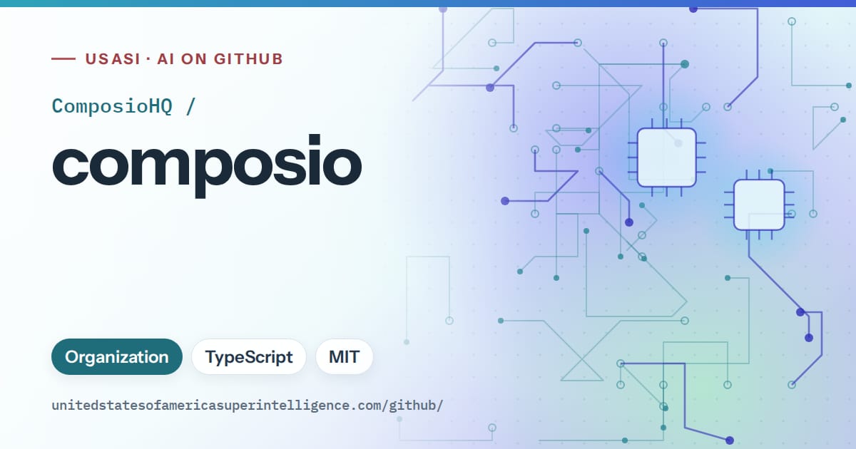 Generated teal circuit-trace artwork for ComposioHQ/composio, labeled USASI · AI on GitHub, with Organization · TypeScript · MIT.