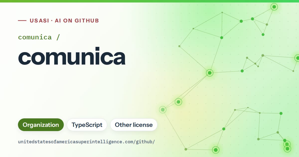 Generated green constellation network artwork for comunica/comunica, labeled USASI · AI on GitHub, with Organization · TypeScript · Other license.