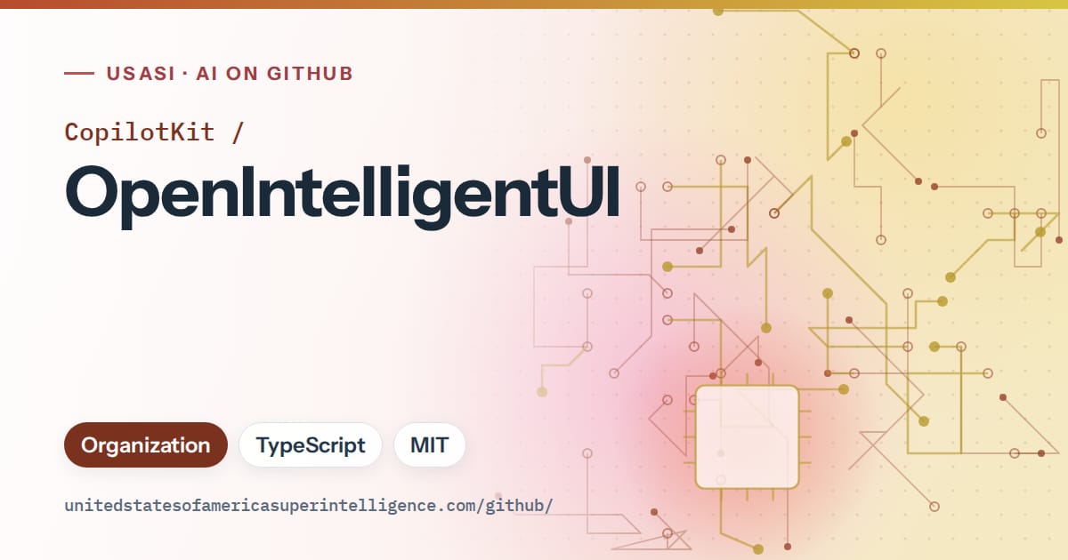 Generated red circuit-trace artwork for CopilotKit/OpenIntelligentUI, labeled USASI · AI on GitHub, with Organization · TypeScript · MIT.