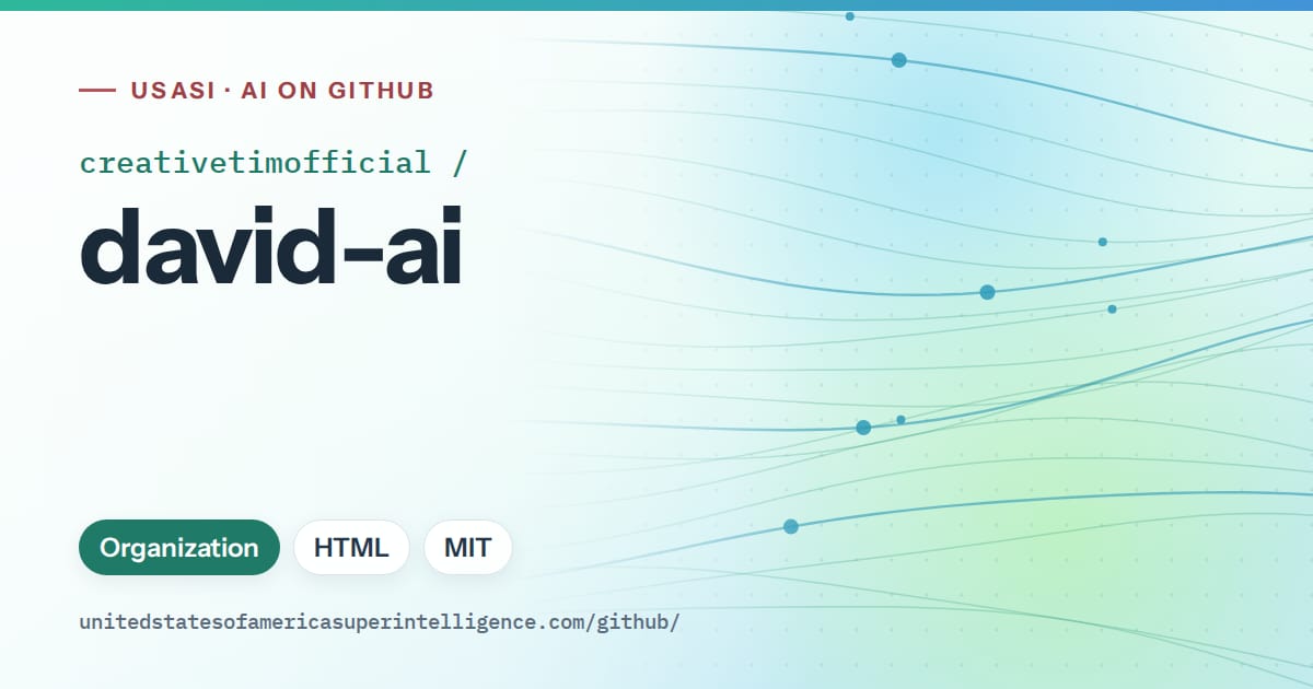 Generated teal flowing-wave artwork for creativetimofficial/david-ai, labeled USASI · AI on GitHub, with Organization · HTML · MIT.