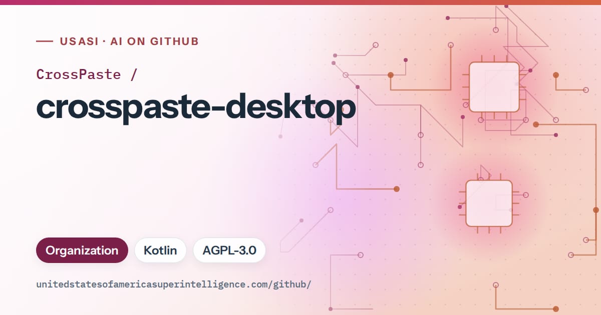 Generated pink circuit-trace artwork for CrossPaste/crosspaste-desktop, labeled USASI · AI on GitHub, with Organization · Kotlin · AGPL-3.0.