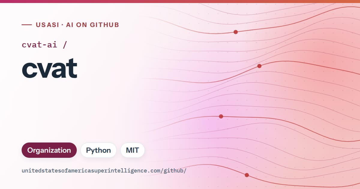 Generated pink flowing-wave artwork for cvat-ai/cvat, labeled USASI · AI on GitHub, with Organization · Python · MIT.