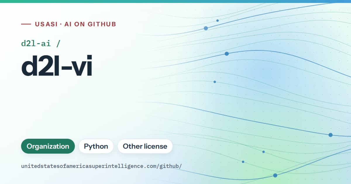 Generated teal flowing-wave artwork for d2l-ai/d2l-vi, labeled USASI · AI on GitHub, with Organization · Python · Other license.