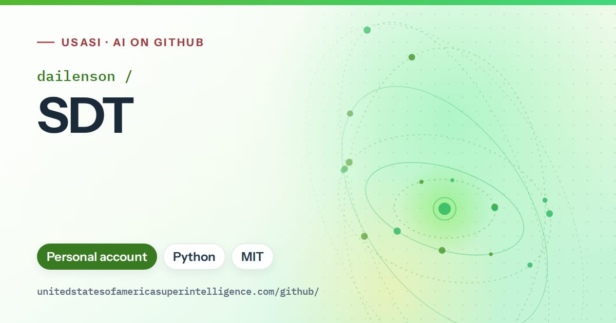 Generated green orbit artwork for dailenson/SDT, labeled USASI · AI on GitHub, with Personal account · Python · MIT.