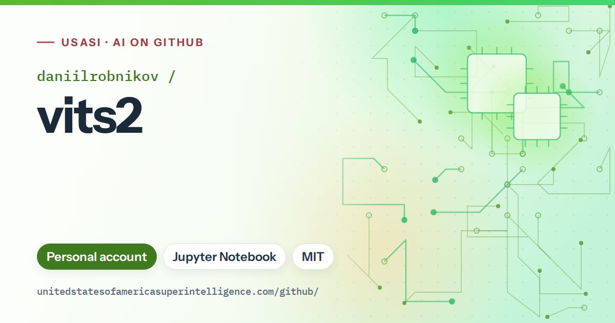 Generated green circuit-trace artwork for daniilrobnikov/vits2, labeled USASI · AI on GitHub, with Personal account · Jupyter Notebook · MIT.