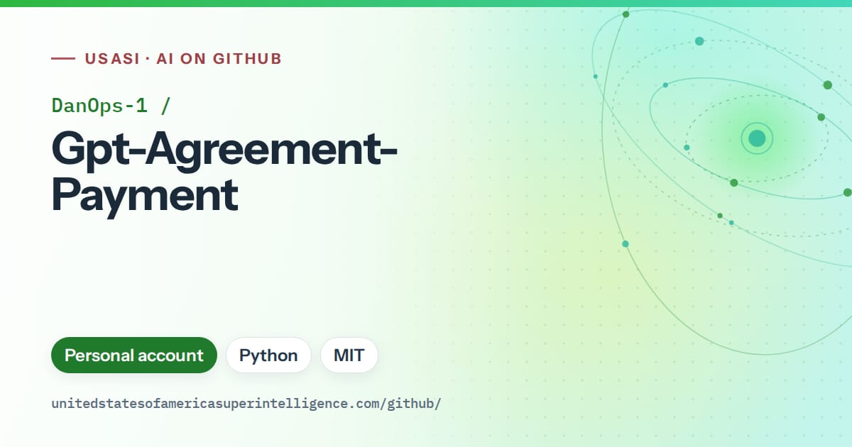 Generated green orbit artwork for DanOps-1/Gpt-Agreement-Payment, labeled USASI · AI on GitHub, with Personal account · Python · MIT.