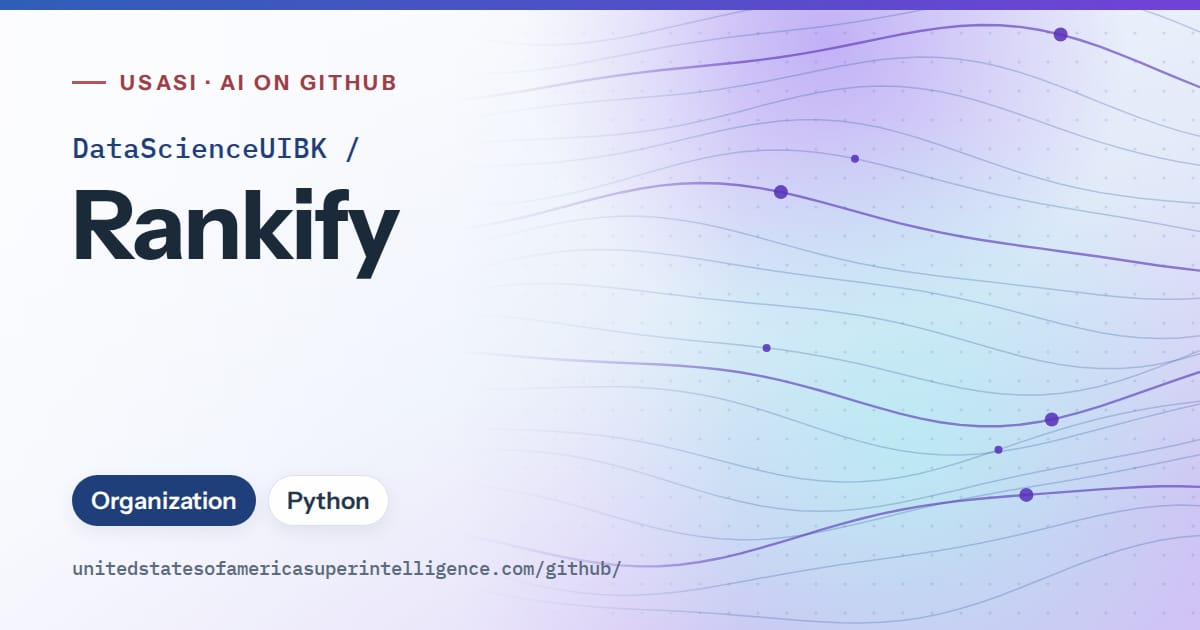 Generated blue flowing-wave artwork for DataScienceUIBK/Rankify, labeled USASI · AI on GitHub, with Organization · Python.
