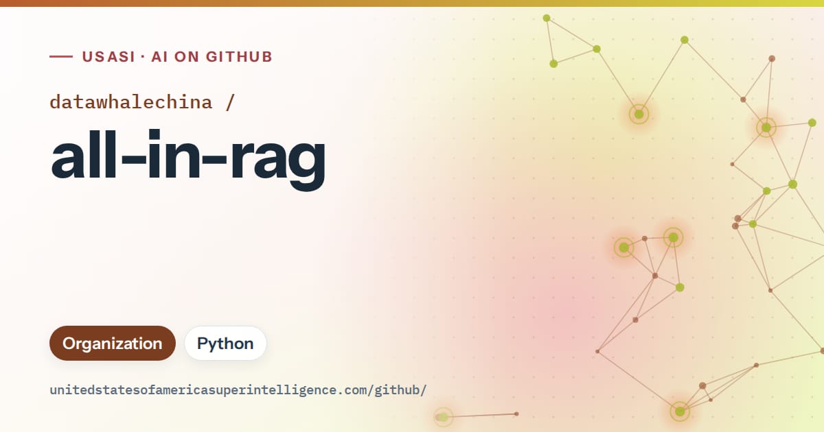 Generated orange constellation network artwork for datawhalechina/all-in-rag, labeled USASI · AI on GitHub, with Organization · Python.