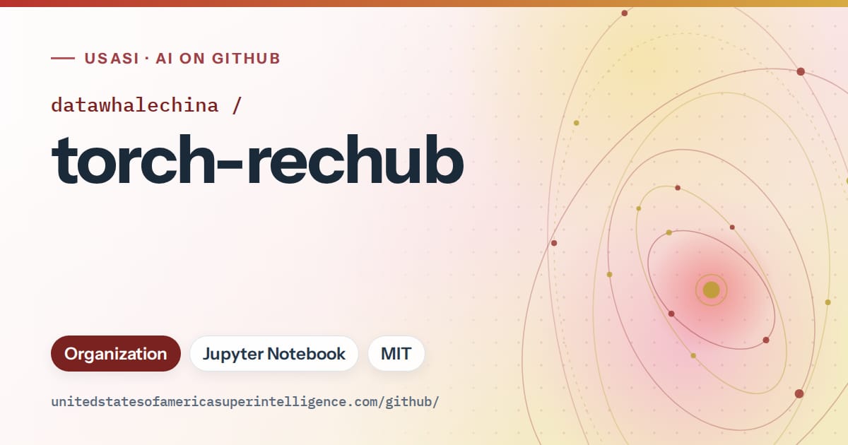 Generated red orbit artwork for datawhalechina/torch-rechub, labeled USASI · AI on GitHub, with Organization · Jupyter Notebook · MIT.