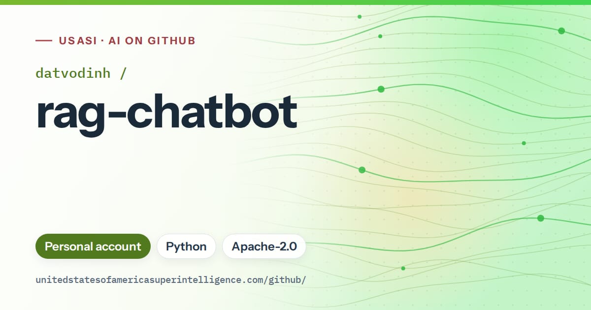 Generated green flowing-wave artwork for datvodinh/rag-chatbot, labeled USASI · AI on GitHub, with Personal account · Python · Apache-2.0.