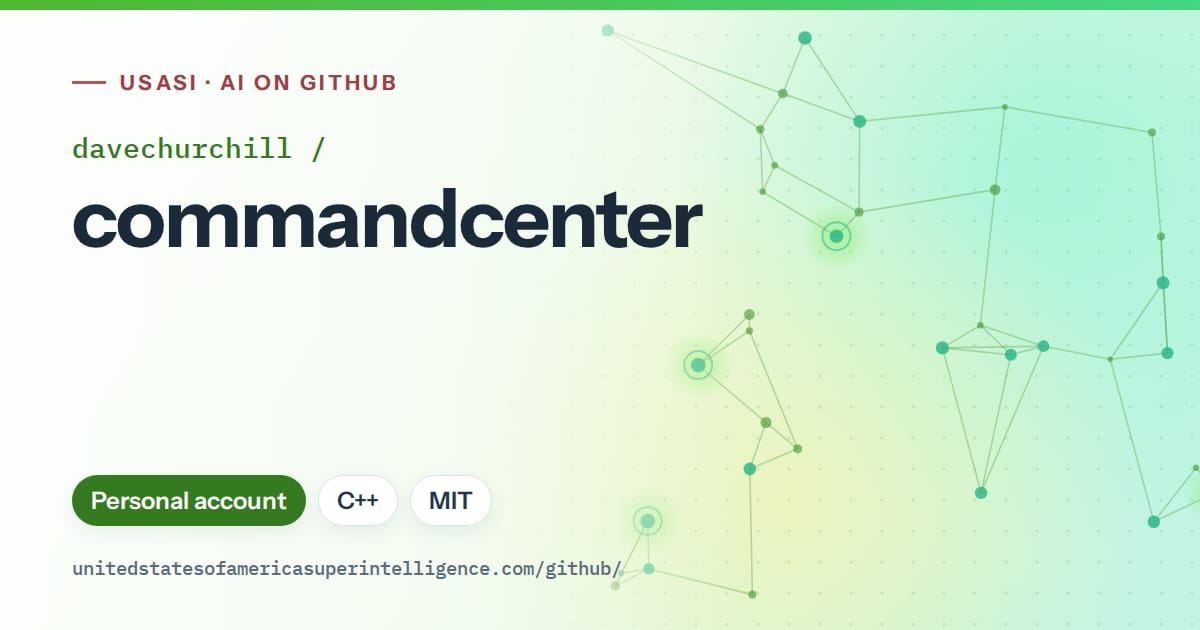 Generated green constellation network artwork for davechurchill/commandcenter, labeled USASI · AI on GitHub, with Personal account · C++ · MIT.