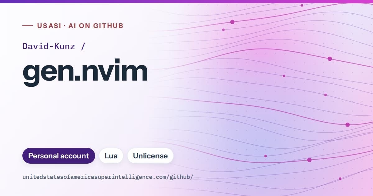Generated violet flowing-wave artwork for David-Kunz/gen.nvim, labeled USASI · AI on GitHub, with Personal account · Lua · Unlicense.
