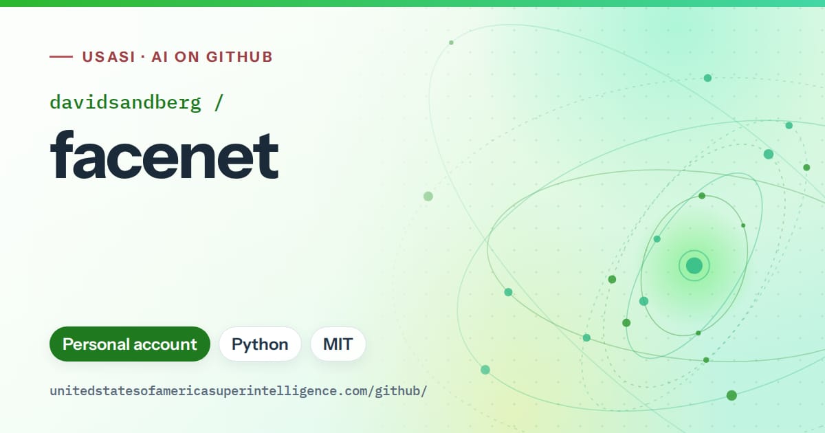 Generated green orbit artwork for davidsandberg/facenet, labeled USASI · AI on GitHub, with Personal account · Python · MIT.