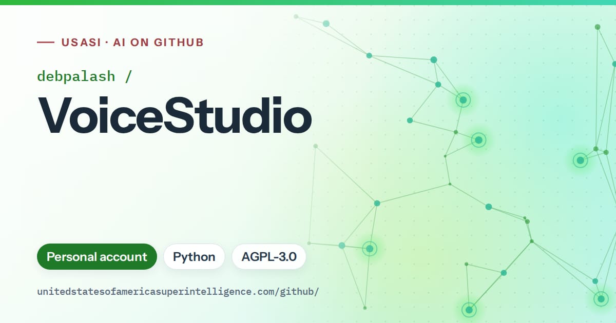Generated green constellation network artwork for debpalash/VoiceStudio, labeled USASI · AI on GitHub, with Personal account · Python · AGPL-3.0.