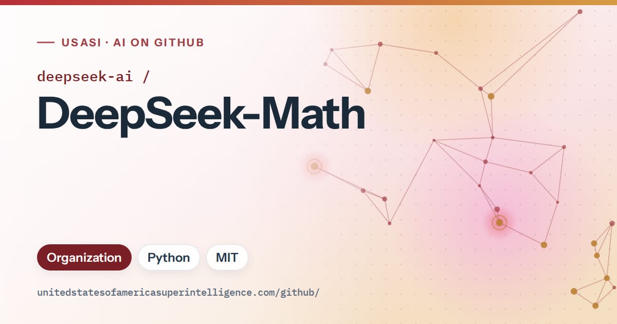 Generated red constellation network artwork for deepseek-ai/DeepSeek-Math, labeled USASI · AI on GitHub, with Organization · Python · MIT.