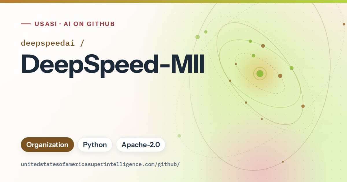 Generated orange orbit artwork for deepspeedai/DeepSpeed-MII, labeled USASI · AI on GitHub, with Organization · Python · Apache-2.0.