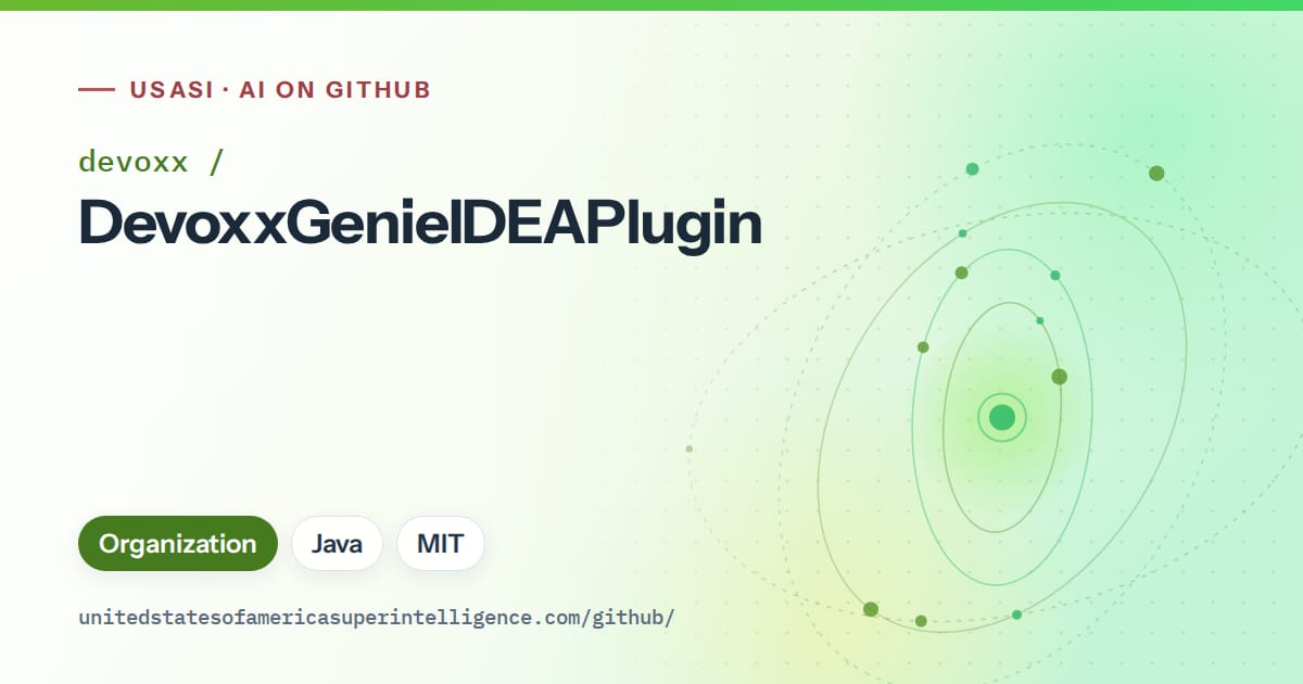 Generated green orbit artwork for devoxx/DevoxxGenieIDEAPlugin, labeled USASI · AI on GitHub, with Organization · Java · MIT.