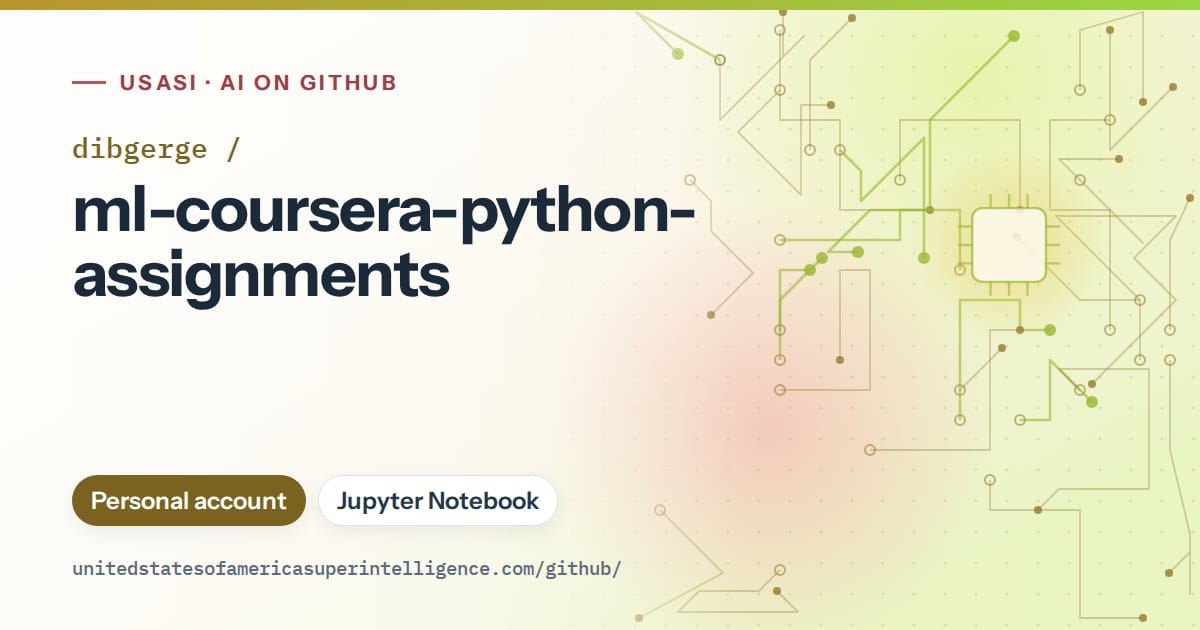 Generated green circuit-trace artwork for dibgerge/ml-coursera-python-assignments, labeled USASI · AI on GitHub, with Personal account · Jupyter Notebook.