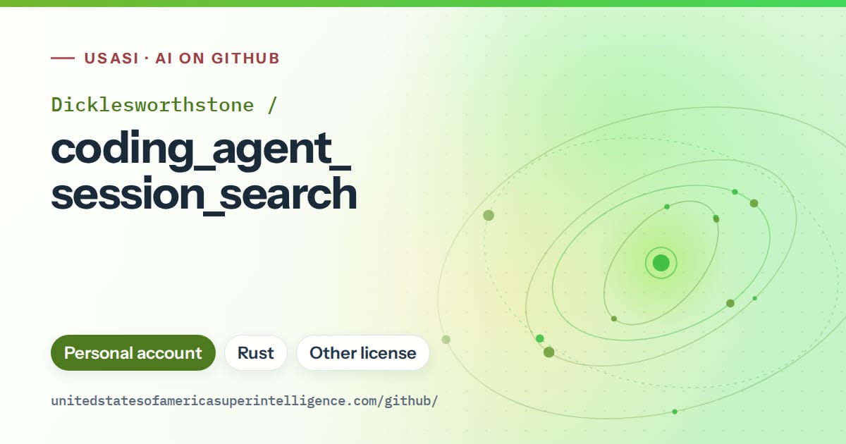 Generated green orbit artwork for Dicklesworthstone/coding_agent_session_search, labeled USASI · AI on GitHub, with Personal account · Rust · Other license.