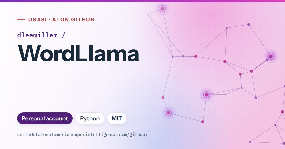Generated violet constellation network artwork for dleemiller/WordLlama, labeled USASI · AI on GitHub, with Personal account · Python · MIT.