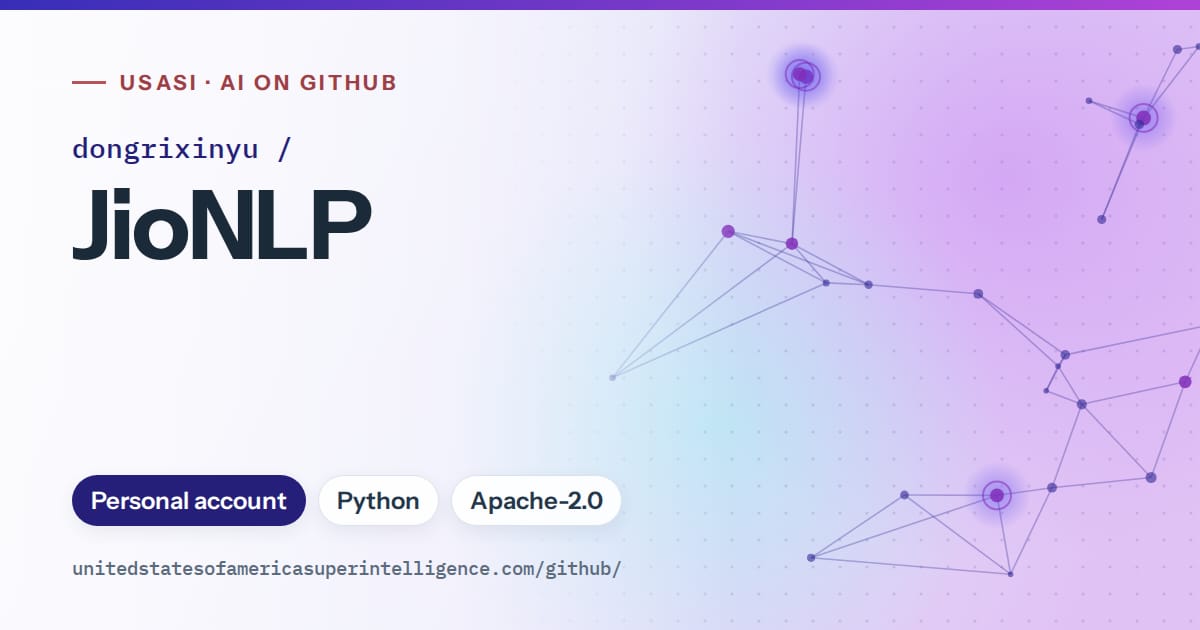 Generated blue constellation network artwork for dongrixinyu/JioNLP, labeled USASI · AI on GitHub, with Personal account · Python · Apache-2.0.