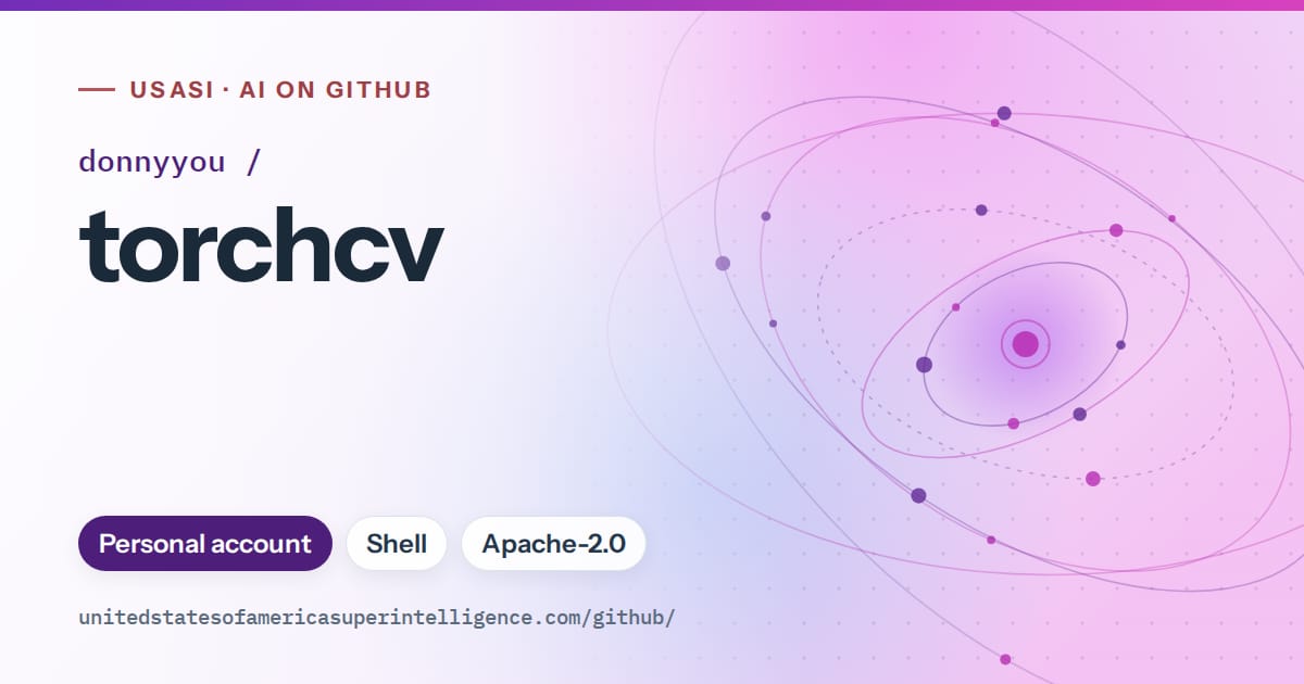 Generated violet orbit artwork for donnyyou/torchcv, labeled USASI · AI on GitHub, with Personal account · Shell · Apache-2.0.