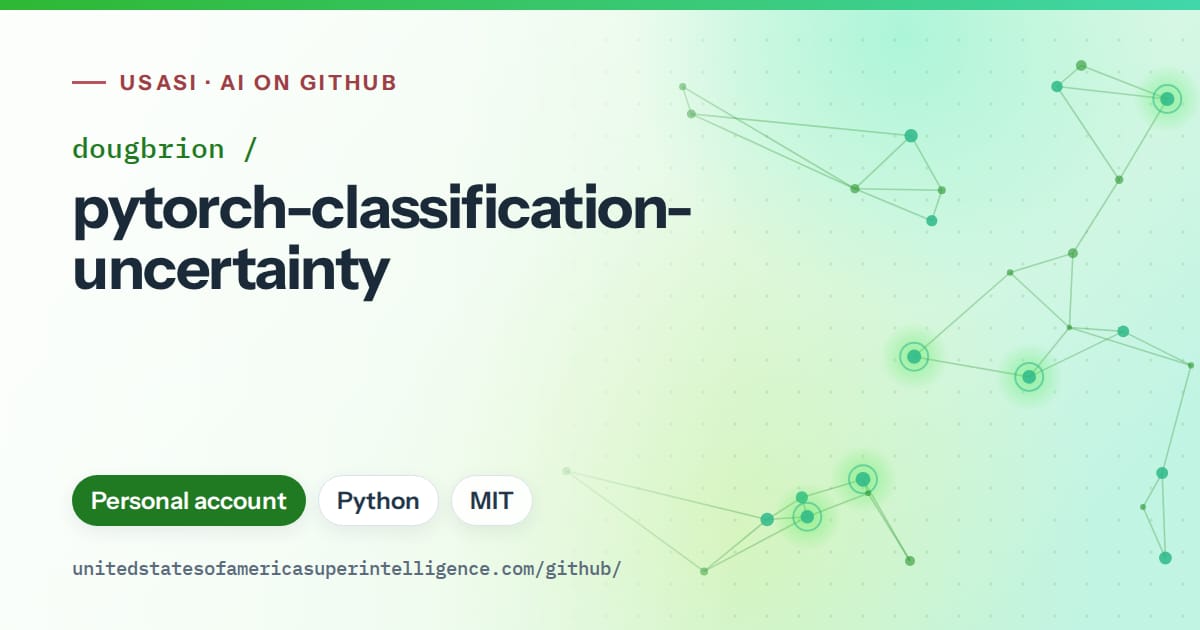 Generated green constellation network artwork for dougbrion/pytorch-classification-uncertainty, labeled USASI · AI on GitHub, with Personal account · Python · MIT.