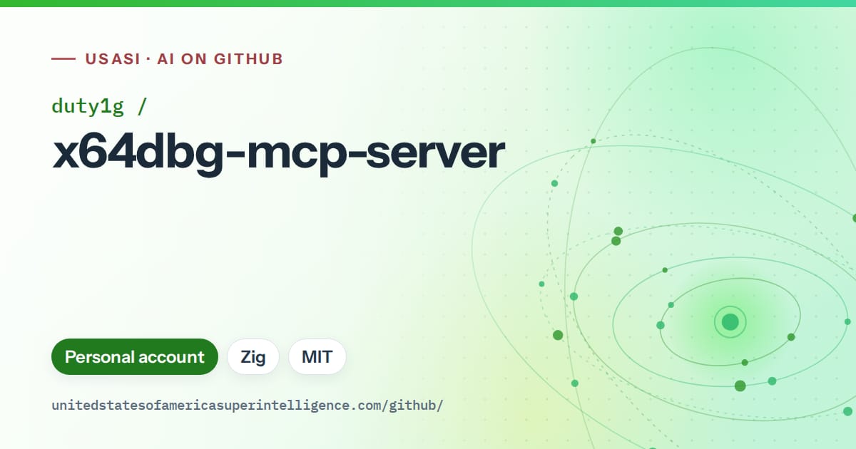 Generated green orbit artwork for duty1g/x64dbg-mcp-server, labeled USASI · AI on GitHub, with Personal account · Zig · MIT.