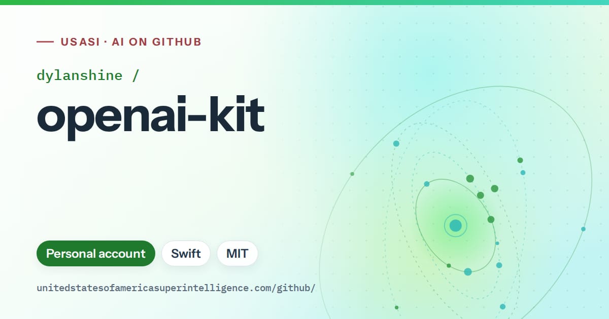 Generated green orbit artwork for dylanshine/openai-kit, labeled USASI · AI on GitHub, with Personal account · Swift · MIT.