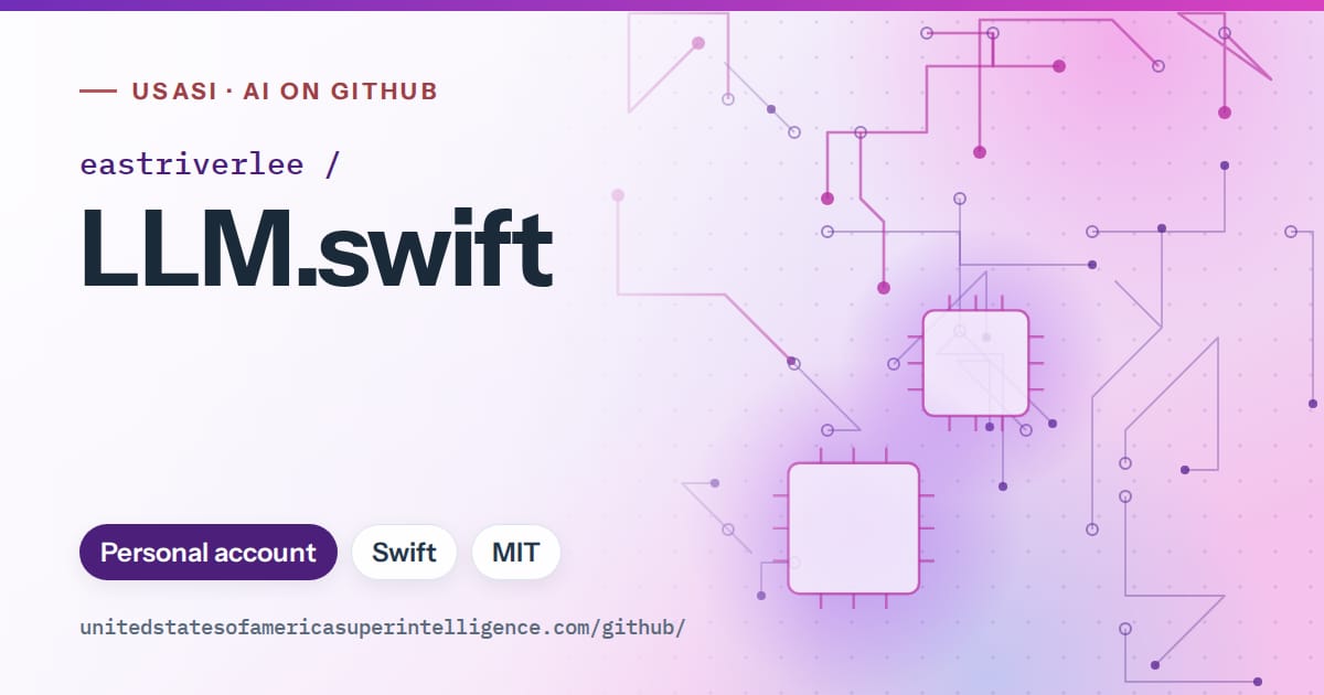 Generated violet circuit-trace artwork for eastriverlee/LLM.swift, labeled USASI · AI on GitHub, with Personal account · Swift · MIT.