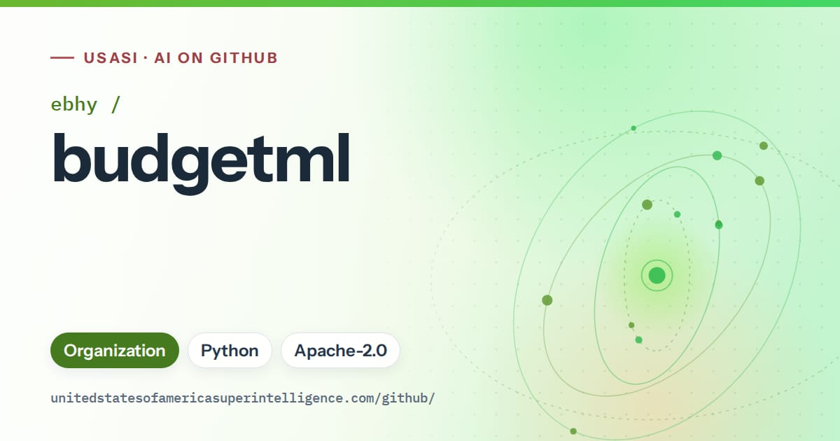 Generated green orbit artwork for ebhy/budgetml, labeled USASI · AI on GitHub, with Organization · Python · Apache-2.0.