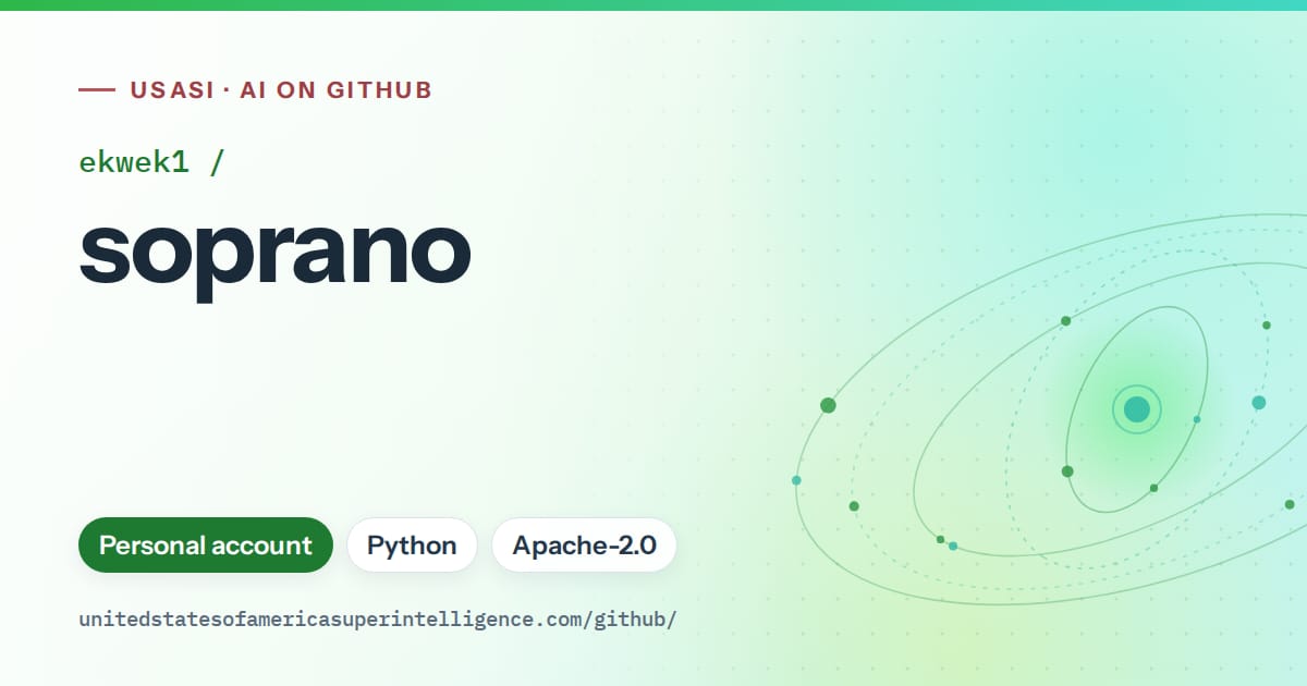 Generated green orbit artwork for ekwek1/soprano, labeled USASI · AI on GitHub, with Personal account · Python · Apache-2.0.