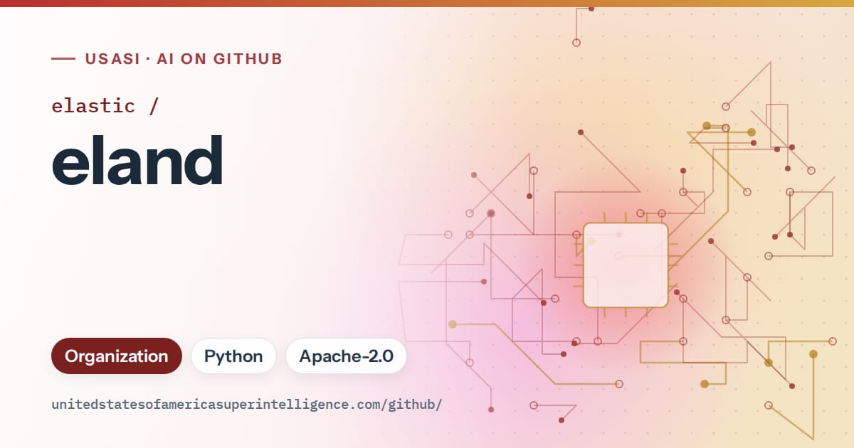Generated red circuit-trace artwork for elastic/eland, labeled USASI · AI on GitHub, with Organization · Python · Apache-2.0.
