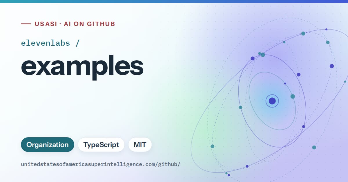 Generated sky blue orbit artwork for elevenlabs/examples, labeled USASI · AI on GitHub, with Organization · TypeScript · MIT.
