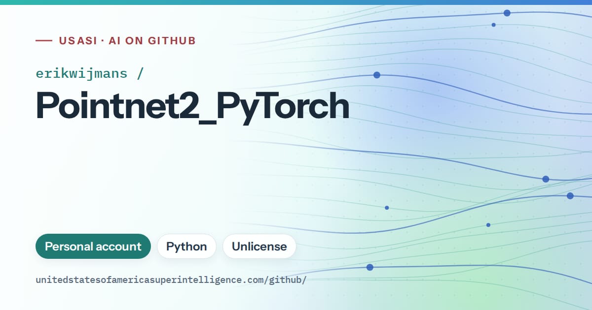 Generated teal flowing-wave artwork for erikwijmans/Pointnet2_PyTorch, labeled USASI · AI on GitHub, with Personal account · Python · Unlicense.