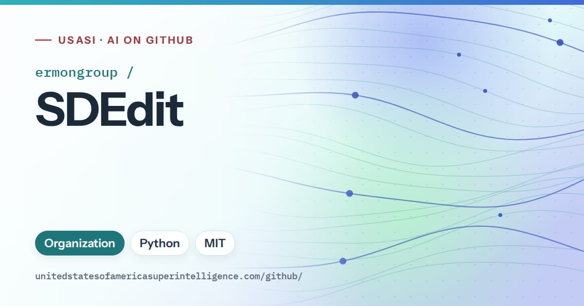 Generated teal flowing-wave artwork for ermongroup/SDEdit, labeled USASI · AI on GitHub, with Organization · Python · MIT.