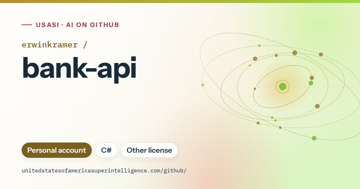 Generated orange orbit artwork for erwinkramer/bank-api, labeled USASI · AI on GitHub, with Personal account · C# · Other license.