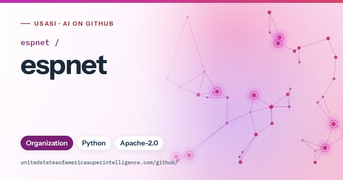 Generated purple constellation network artwork for espnet/espnet, labeled USASI · AI on GitHub, with Organization · Python · Apache-2.0.