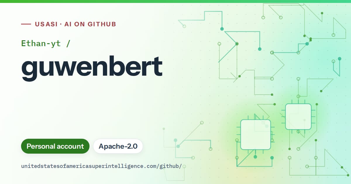 Generated green circuit-trace artwork for Ethan-yt/guwenbert, labeled USASI · AI on GitHub, with Personal account · Apache-2.0.