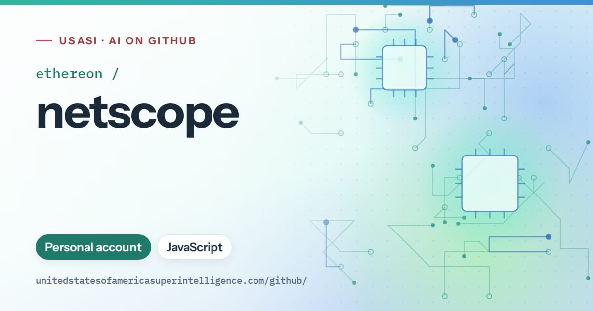 Generated teal circuit-trace artwork for ethereon/netscope, labeled USASI · AI on GitHub, with Personal account · JavaScript.