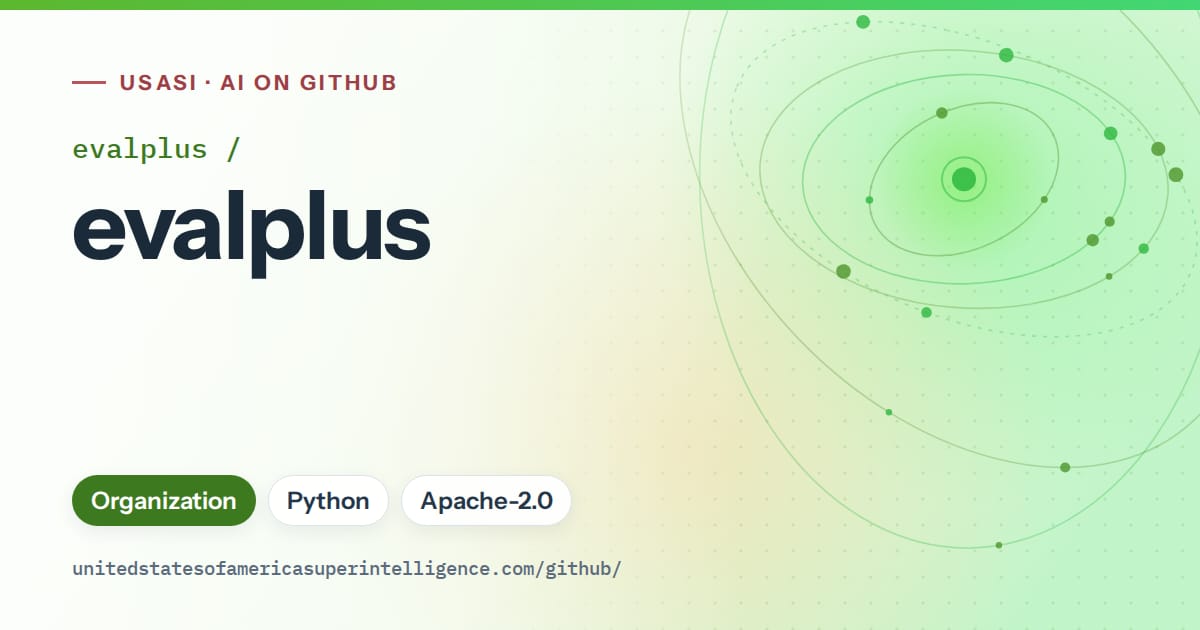 Generated green orbit artwork for evalplus/evalplus, labeled USASI · AI on GitHub, with Organization · Python · Apache-2.0.