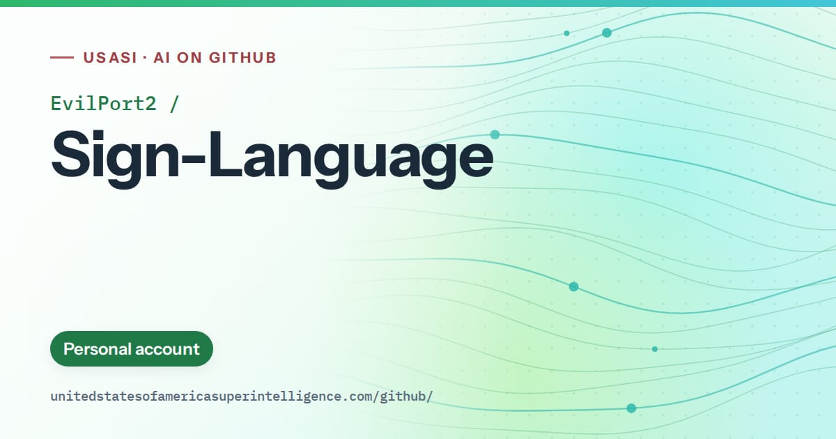 Generated green flowing-wave artwork for EvilPort2/Sign-Language, labeled USASI · AI on GitHub, with Personal account.