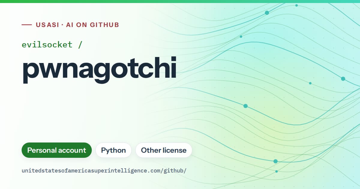 Generated green flowing-wave artwork for evilsocket/pwnagotchi, labeled USASI · AI on GitHub, with Personal account · Python · Other license.