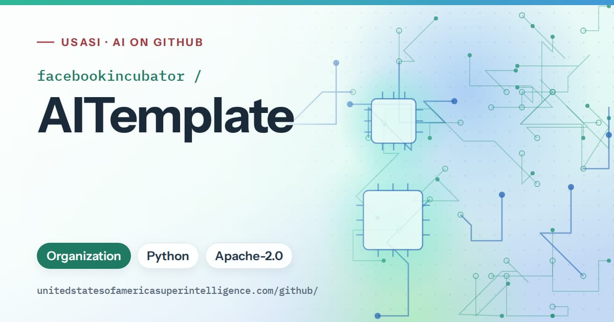Generated teal circuit-trace artwork for facebookincubator/AITemplate, labeled USASI · AI on GitHub, with Organization · Python · Apache-2.0.