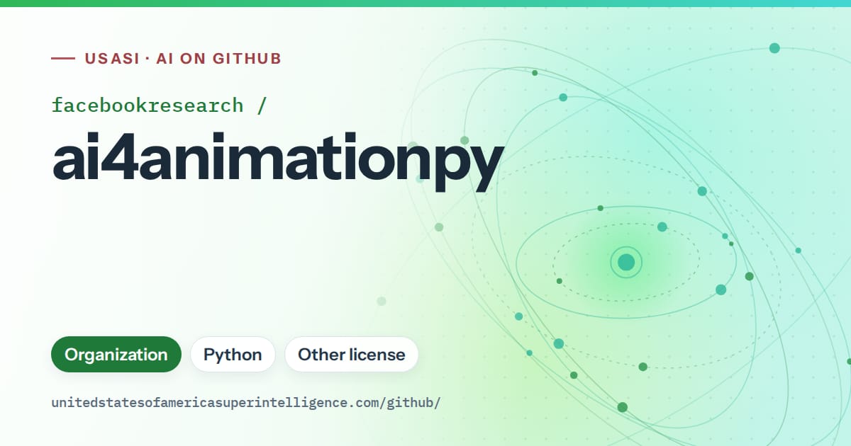 Generated green orbit artwork for facebookresearch/ai4animationpy, labeled USASI · AI on GitHub, with Organization · Python · Other license.